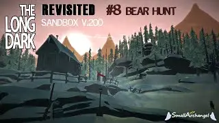 The Long Dark - Revisited #7:  Bunker!