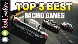 TOP 5 BEST RACING GAMES (For Android & iOS)