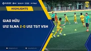 HIGHLIGHTS: U12 SLNA 2-0 U12 T&T VSH