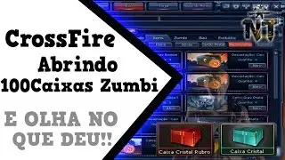 [CF/AL] ABRINDO 100 CAIXAS ZUMBI | E OLHA NO QUE DEU!! | CROSSFIRE AL 2.0