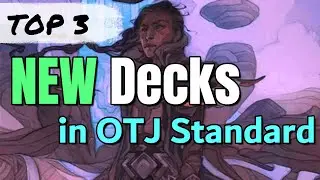 Top 3 NEW Decks in OTJ Standard | Mtg