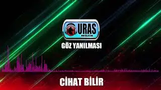 Cihat Bilir - Göz Yanılması (Official Audio)