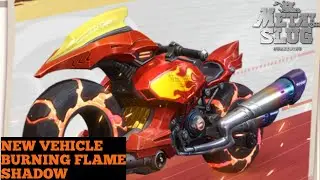 VEHICLE BARU SEASON 6 - BURNING FLAME SHADOW - METAL SLUG AWAKENING