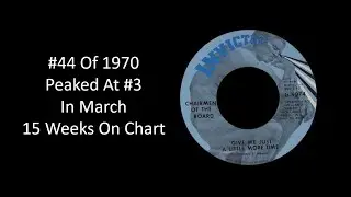 #44 Of 1970 - The Chairmen Of The Board - Give Me Just A Little More Time