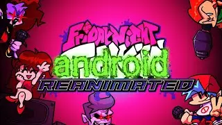 FNF reanimated +week7 ANDROID version