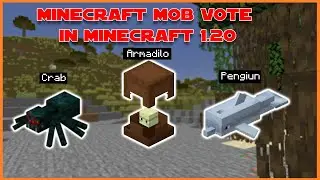 MINECRAFT Mob Vote 2023 in MINECRAFT 1.20 be like