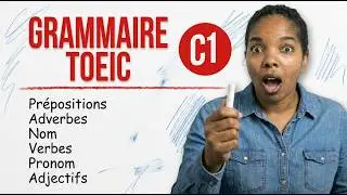 On révise la grammaire anglaise: les catégories grammaticales
