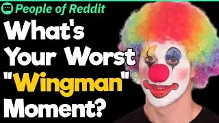 What's Your Worst 
