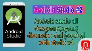 Android Studio All Viewgroup (Layout) | Android Studio Tutorial 2020 | Kodular to Studio | MakeEasy