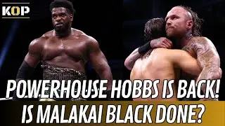 Powerhouse Hobbs is Back | Is Malakai Black Done In AEW?