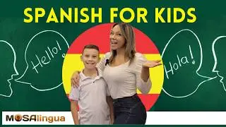 Spanish for Kids: Fun and Effective Strategies for Teaching Spanish to Children