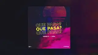 Vudu x LuiferCJ - Que Pasa