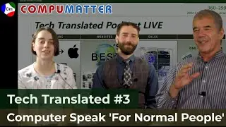 Tech Translated #3 - Douglas, Jay and Auren - Anacortes, WA