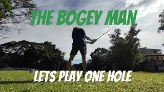 How many bogeys? Lets Play One Hole!