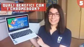 CW 5: Tutti i Benefici dei Chromebook per studenti, docenti e scuole
