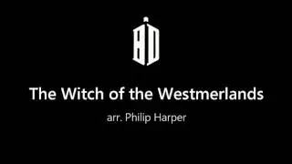 The Witch of the Westmerlands - arr. Philip Harper (Performed by Brassband Kempenzonen)