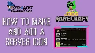 How to Create a Server Icon for Your Minecraft Server. SeekaHost