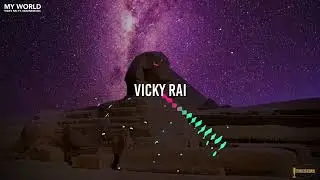 My World   Vicky Rai Ft  NOONEMUSIC Official Lyric Video