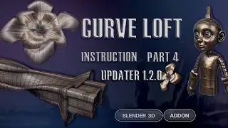Curve Loft Instruction (part 4) update 1.2.0
