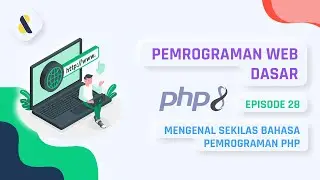 #28 Learn PHP - Getting to Know the PHP Programming Language | BASIC WEB PROGRAMMING