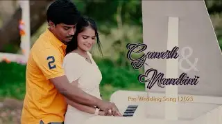 Ganesh & Nandini Pre Wedding Song I PHOTOMELON