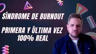 Síndrome de Burnout: Te cuento mi experiencia