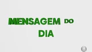 Mensagem do Dia - 27/10/21