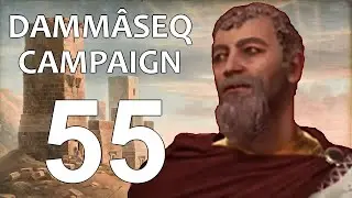 Dammâseq Campaign - 55: 