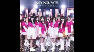 [MUSIC] NO NAME - Yume wa Nando mo Umarekawaru [AKB0048]