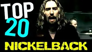Top 20 Nickelback