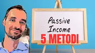 DIVIDENDS and more - 5 METHODS to create PASSIVE INCOME