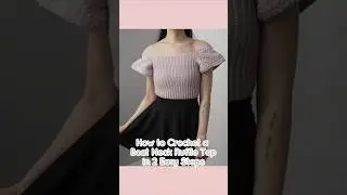 How to Crochet a Boat Neck Ruffle Top in 2 Easy Steps #crochet #crochettutorial #crochetpattern #diy
