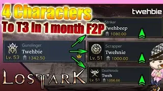[Lost Ark] 4 alts to T3 in 1 month F2P - here is how i tried