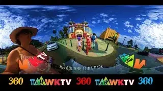360 / VR MELBOURNE LUNA PARK 7 TRAMS TaawkTV 360 Travel Family
