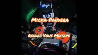 Micka Pandera- Rendez Vous Mixtape (Vol 02) Live At New SPhere Bar