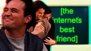 The Chandler Bing Effect