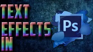 How To Add Effects To Text In PHOTOSHOP! - Photoshop CS6 - Tutorial Video