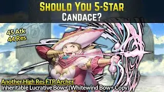 Should You 5-Star Candace? (High Res Archer w/great inheritable Bow!) | Fire Emblem Heroes Guide