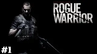 ПОХОТЛИВЫЙ МИККИ РУРК ➤ Rogue Warrior (Прохождение) #1