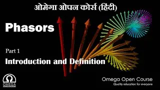 Phasors - Part 1 | Introduction and definition (Hindi Version)