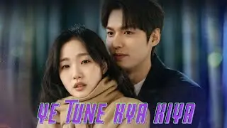 Ye Tune Kya Kiya|| King The Eternal Monarch|| Lee Min Ho|| Kmix|| Korean Mix|| Bollywood|| Hindi Mix
