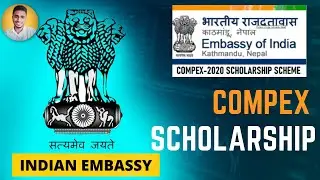 Compex Scholarship 2022 || Latest Update || Indian Embassy