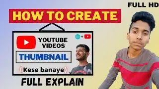 How to Make THUMBNAIL for YouTube Videos in Mobile 2021 YouTube Thumbnail Kaise Banaye Mobile Se