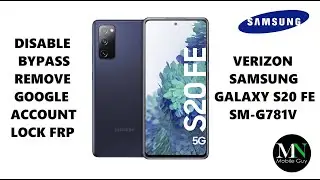 Disable / Bypass / Remove Google Account Lock FRP on Verizon Samsung Galaxy S20 FE SM-G781V!