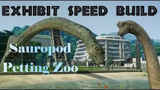 Exhibit Speed Build (Sauropod Petting Zoo) - Jurassic World Evolution