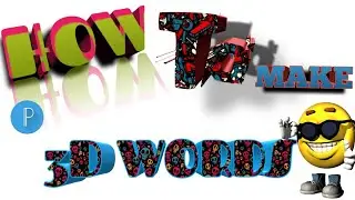 HOW TO MAKE 3D WORDS