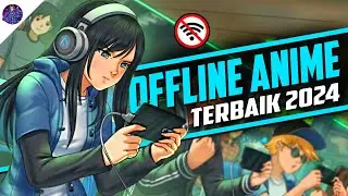 10 Game Android Offline Anime Terbaik 2024