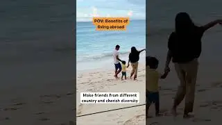 Benefits of living abroad 
