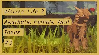 Roblox | Wolves' Life 3 | Female Wolf Ideas #3