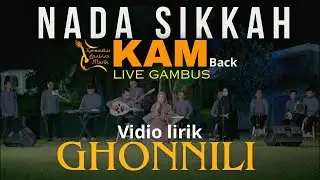 GHONNILI | NADA SIKKAH feat KAM | LIVE (vidio lirik)